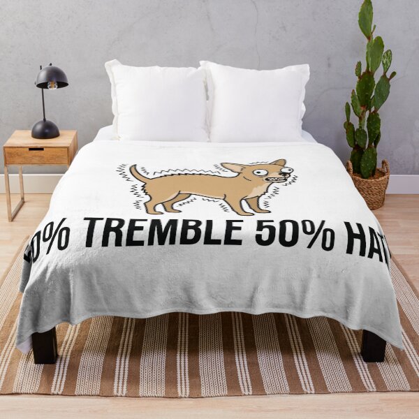 Item preview, 50 Percent Tremble 50 Percent Hate Funny Chihuahua designed and sold by Petzzz.