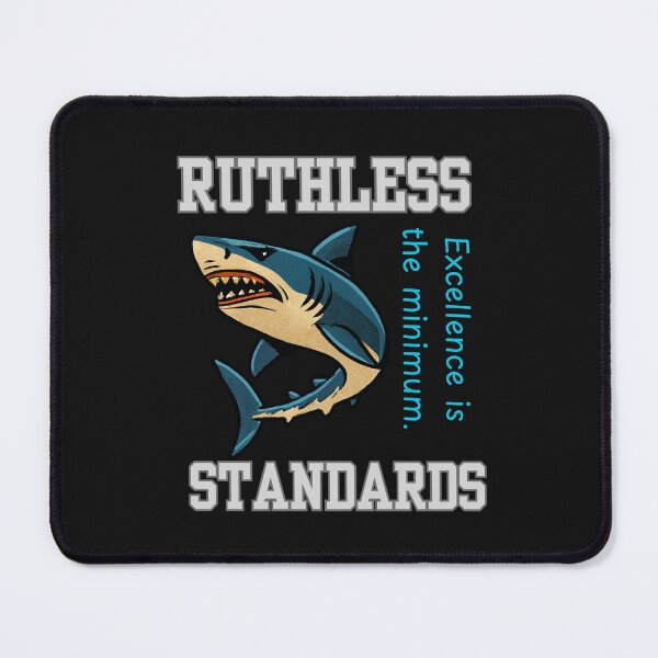 Item preview, Ruthless Standards Shark – Luxury Minimal High Performance Motivation Design designed and sold by AdicretorDesign.