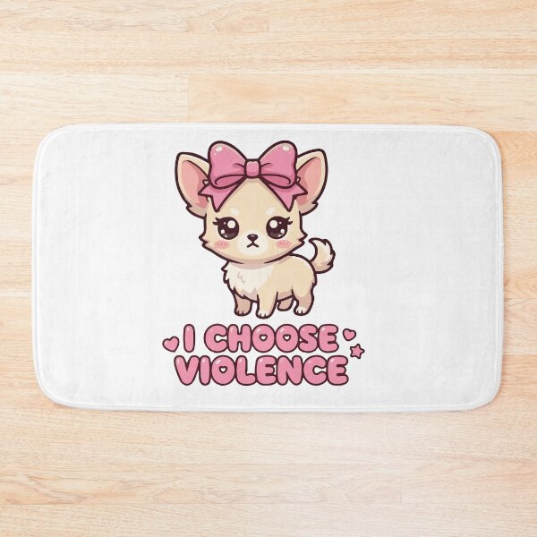 Item preview, I Choose Violence Today Cute But Psycho Chihuahua designed and sold by Petzzz.
