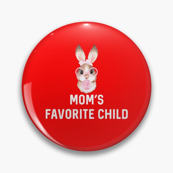 Item preview, Mom's Favorite Child Rabbit Mother's Day Sassy Easter Bunny Gift Rabbits Lover Birthday designed and sold by DogLover332.