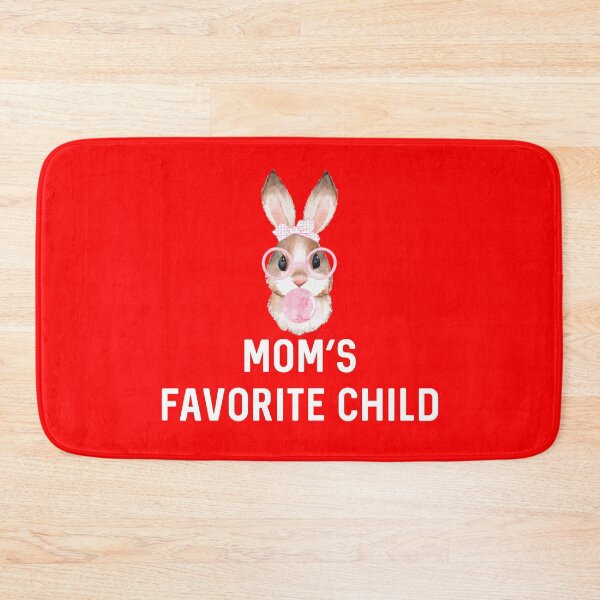 Item preview, Mom's Favorite Child Rabbit Mother's Day Sassy Easter Bunny Gift Rabbits Lover Birthday designed and sold by DogLover332.