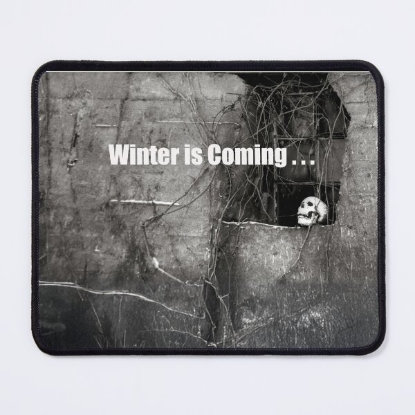 Item preview, Winter is Coming Poster designed and sold by Wayne King.
