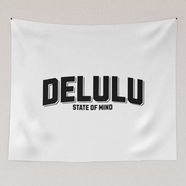 Item preview, Delulu State of Mind designed and sold by FloraliteCo.