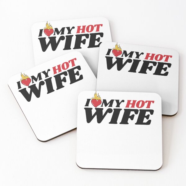 Item preview, I Love My Hot Wife designed and sold by MixedVibes Co..