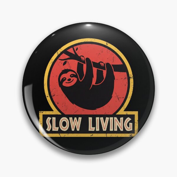 Item preview, Slow Living Sloth - Funny Jurassic Parody designed and sold by TheSamuraiCat.