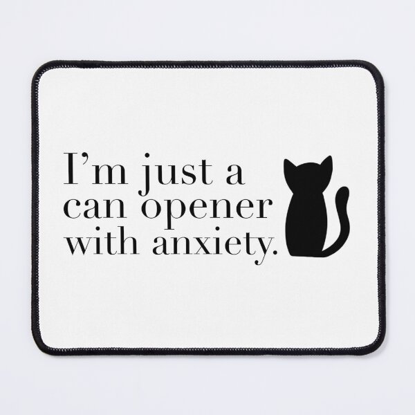 Item preview, Can Opener with Anxiety - Black designed and sold by killercrow.