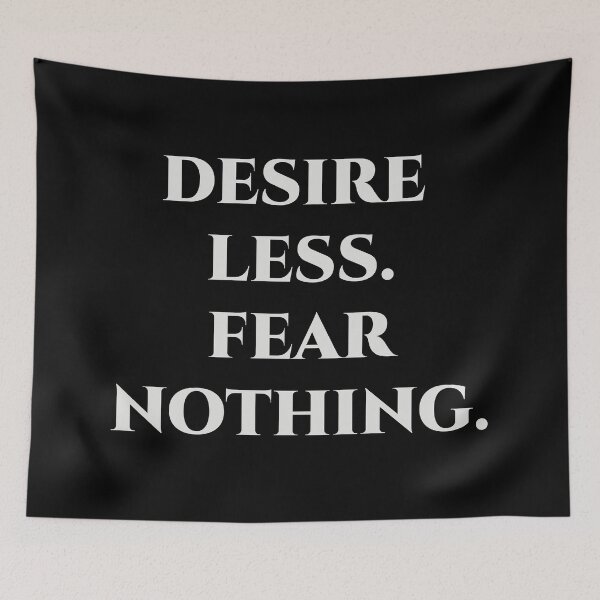 Item preview, Desire Less Fear Nothing – Minimal Stoic Quote designed and sold by BrushRushX.
