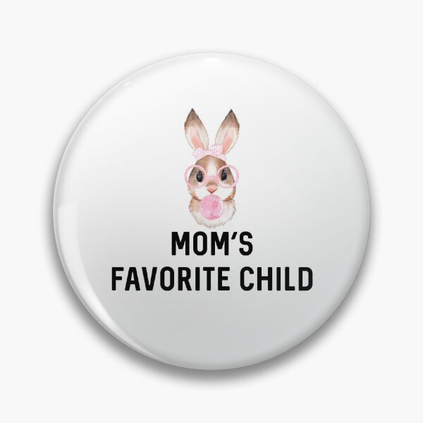 Item preview, Mom's Favorite Child Rabbit Mother's Day Sassy Easter Bunny Gift Rabbits Lover Birthday designed and sold by DogLover332.