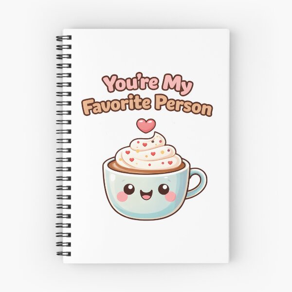 Item preview, You're My Favourite Person Cute Coffee Love Design. designed and sold by The-T-In-Retro.