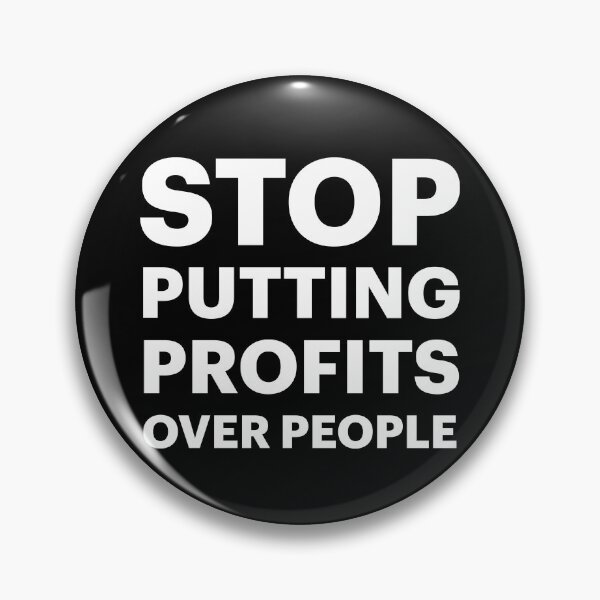 Item preview, Stop Putting Profits Over People (White Text) designed and sold by STUDIO-72.