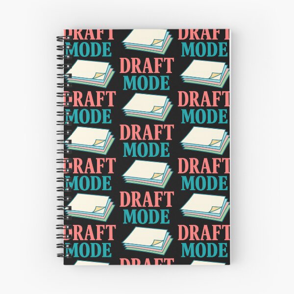 Item preview, Draft Mode Writing and Creative Work in Progress Design designed and sold by TeeTimeTreasure.
