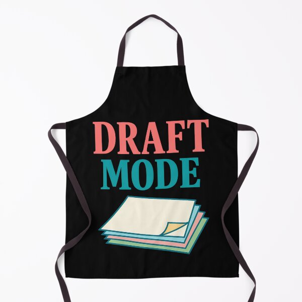 Item preview, Draft Mode Writing and Creative Work in Progress Design designed and sold by TeeTimeTreasure.