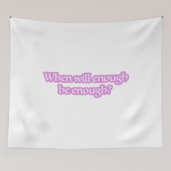 Item preview, When will enough be enough? (Pink) designed and sold by ZiaMI.