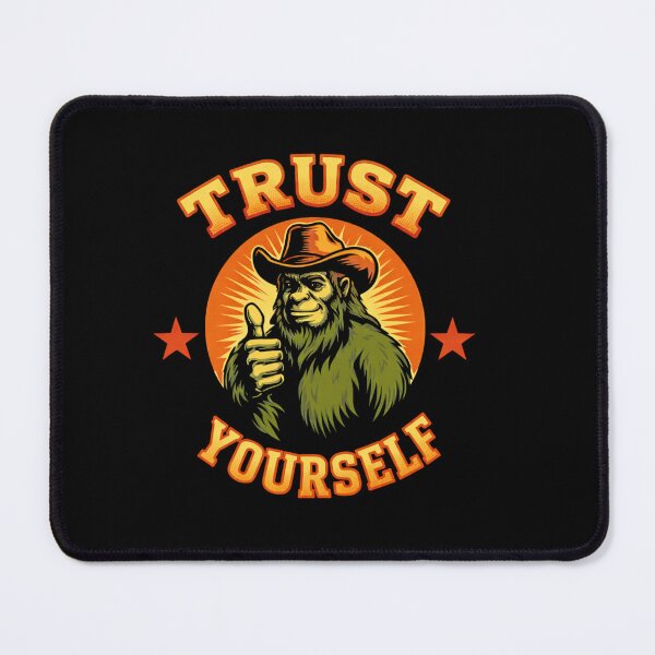 Item preview, Trust Yourself Bigfoot Sasquatch - Retro Western Cowboy Big Foot designed and sold by Prime legend .