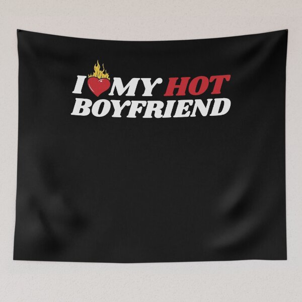 Item preview, I Love My Hot Boyfriend designed and sold by MixedVibes Co..