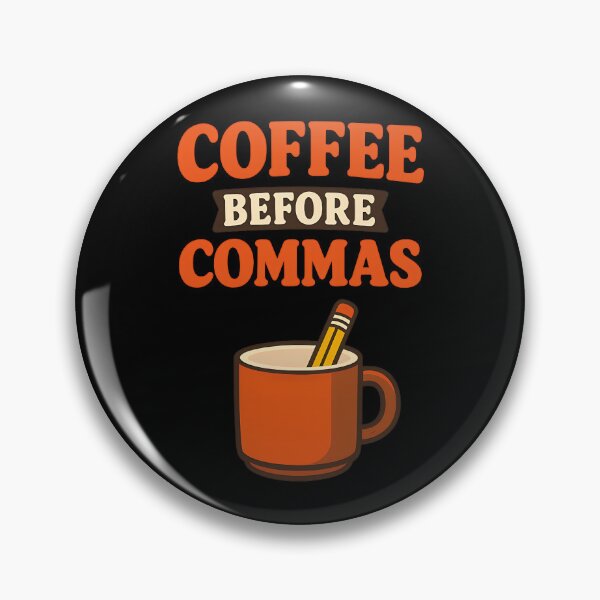 Item preview, Coffee Before Commas Writer Humor Design designed and sold by TeeTimeTreasure.