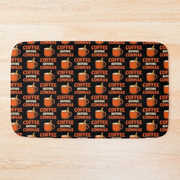 Item preview, Coffee Before Commas Writer Humor Design designed and sold by TeeTimeTreasure.