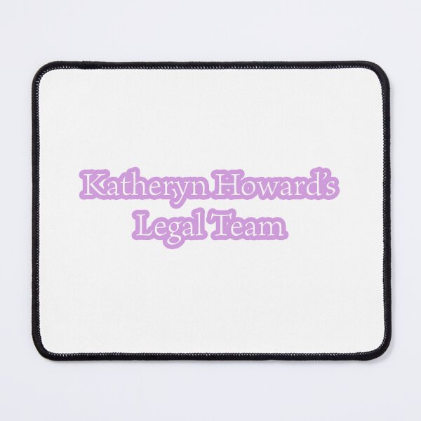 Item preview, Katheryn Howard's Legal Team 2 designed and sold by ZiaMI.