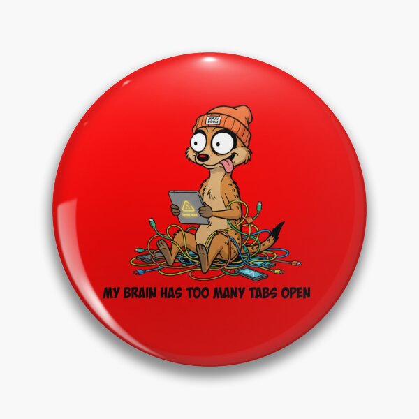 Item preview, Too Many Tabs Open – Stressed Meerkat Tech Chaos – mAXiBoOM Original designed and sold by mAXiBoOM.