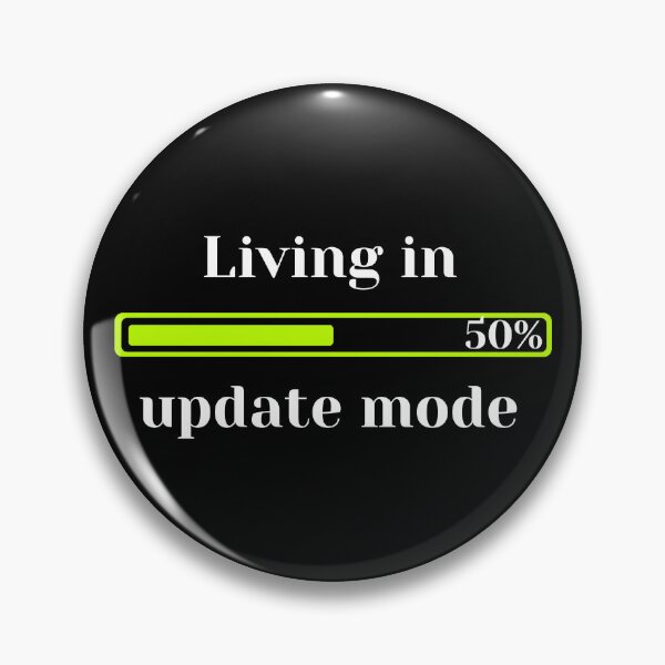 Item preview, Living In Update Mode designed and sold by JokeAndStyle.