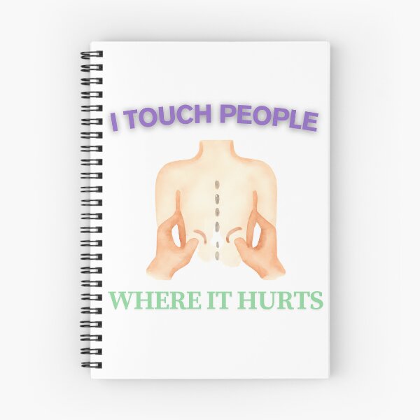 Item preview, Physical Therapy :I touch people where it hurts. designed and sold by OscarArtistry.