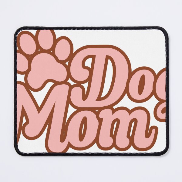 Item preview, dog mom designed and sold by GraphicStyleX.