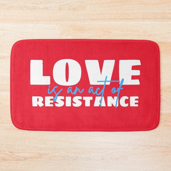 Item preview, LOVE is an act of RESISTANCE designed and sold by DesignCollectiv.