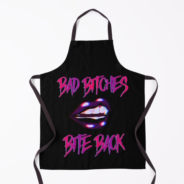 Item preview, Bad Bitches Bite Back designed and sold by CultOfChaos.
