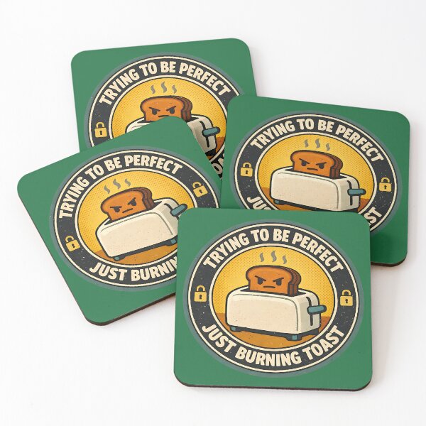 Item preview, TRYING TO BE PERFECT JUST BURNING TOAST designed and sold by kittyonmyofoot.
