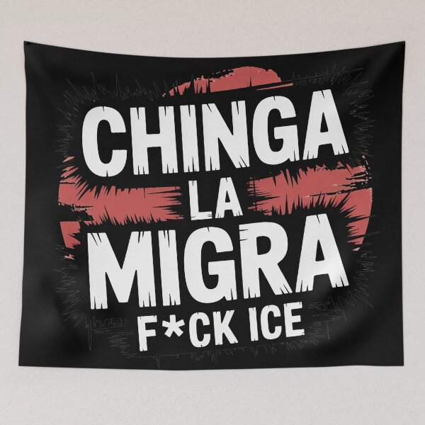 Item preview, Chinga La Migra Protest designed and sold by Jacky-Design.