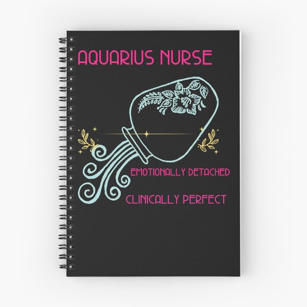 Item preview, Aquarius Nurse, Emotionally Detached, Clinically Perfect, Nurse designed and sold by gregsterart.
