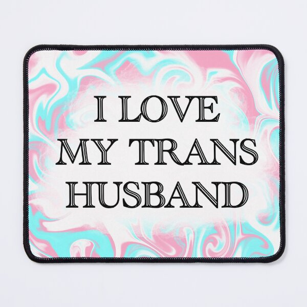 Item preview, I Love My Trans Husband(Transgender Pride) designed and sold by artist-wanna-be.