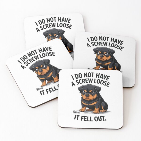 Item preview, Rottweiler - I Do Not Have A Screw Loose It Fell Out designed and sold by 123ks.