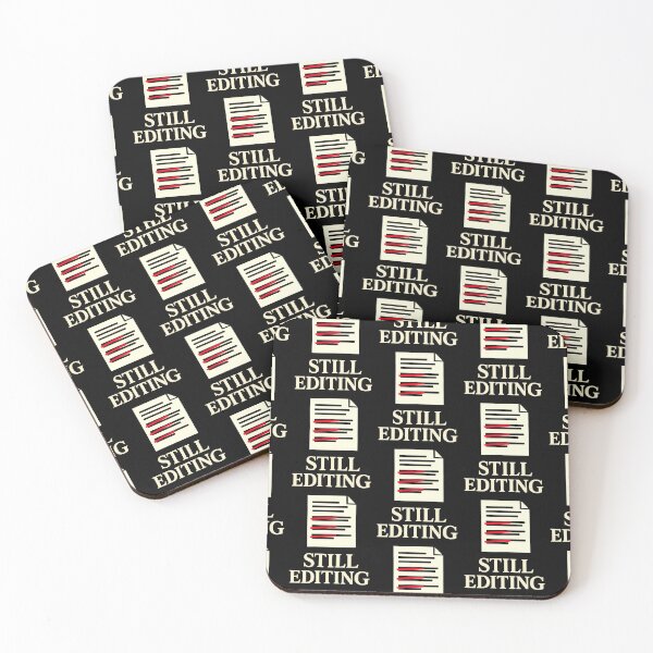 Item preview, Still Editing Writer and Editor Revision Humor Design designed and sold by TeeTimeTreasure.