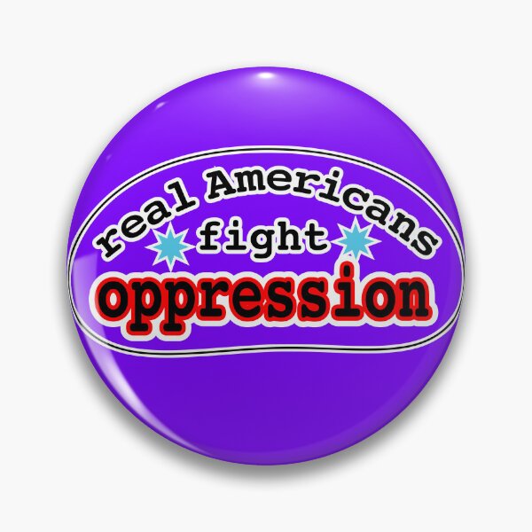 Item preview, Real Americans fight oppression, violet background designed and sold by mntimg.
