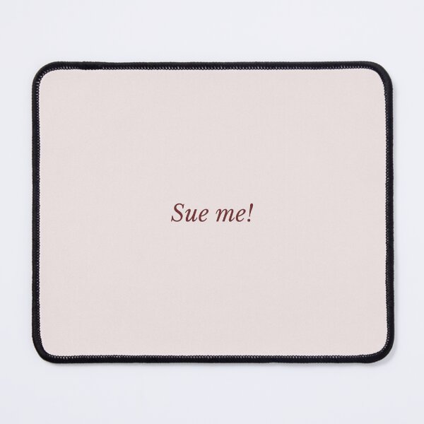 Item preview, Sue me! Text Design | Soft Blush & Maroon Aesthetic designed and sold by FinePrint-Co.