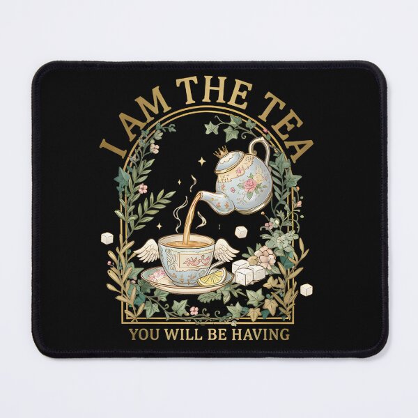 Item preview, I Am The Tea You Will Be Having Funny Tea Humor Aesthetic designed and sold by VGAfanatic.