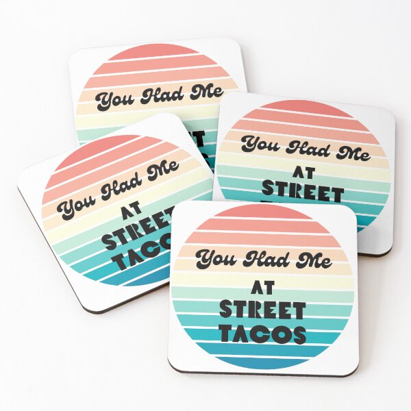 Item preview, You Had Me at Street Tacos designed and sold by UnitedDems.