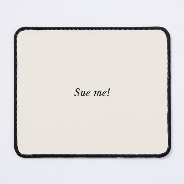 Item preview, Sue me! Minimal Typography Design | Neutral Aesthetic Text designed and sold by FinePrint-Co.