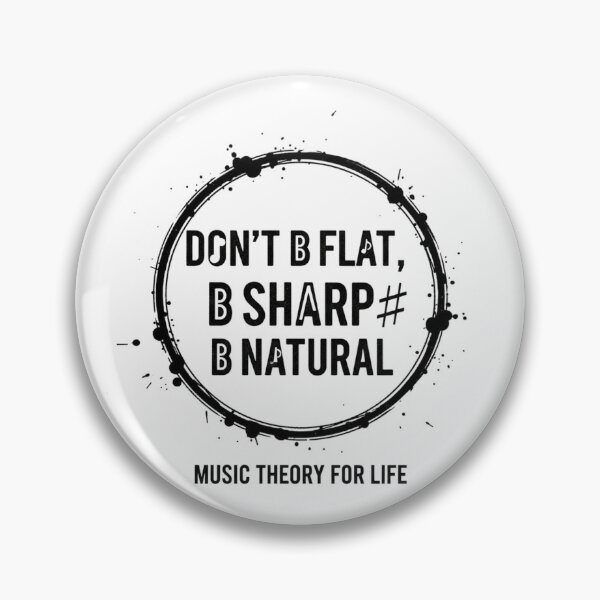 Item preview, Don't B Flat, B Sharp, B Natural by Elias Brick Intelligent Groove designed and sold by ELIAS BRICK INTELLIGENT GROOVE.