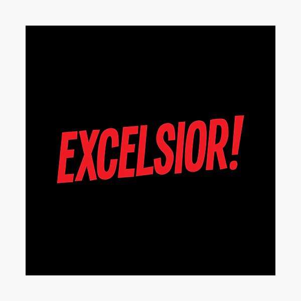 Item preview, Excelsior! designed and sold by The Common Tee.