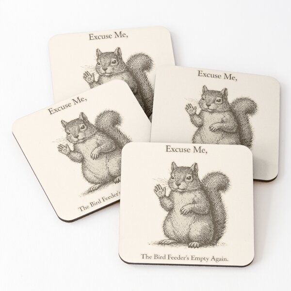 Item preview, Excuse Me, The Bird Feeder’s Empty Again. designed and sold by friedcactstudio.