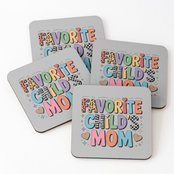 Item preview, Favorite Child’s Mom designed and sold by theartfulaspie.