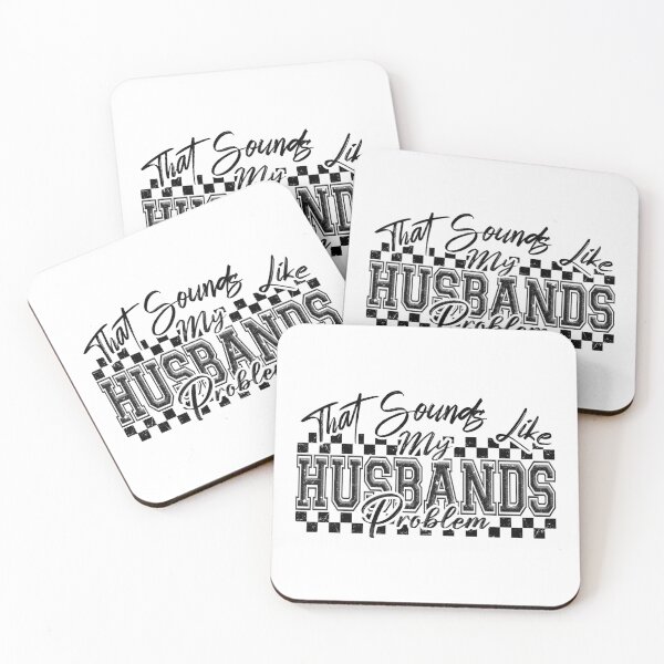 Item preview, Sounds Like My Husbands Problem designed and sold by FoggyBogs.