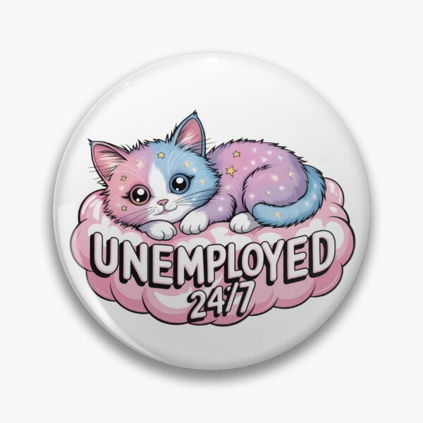 Item preview, Unemployed 24/7 designed and sold by AwwKawka.