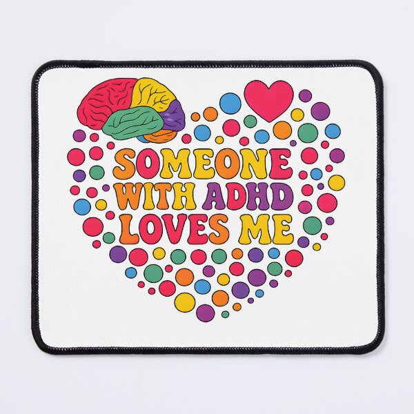Item preview, Someone With ADHD Loves Me designed and sold by MomParentADHD.