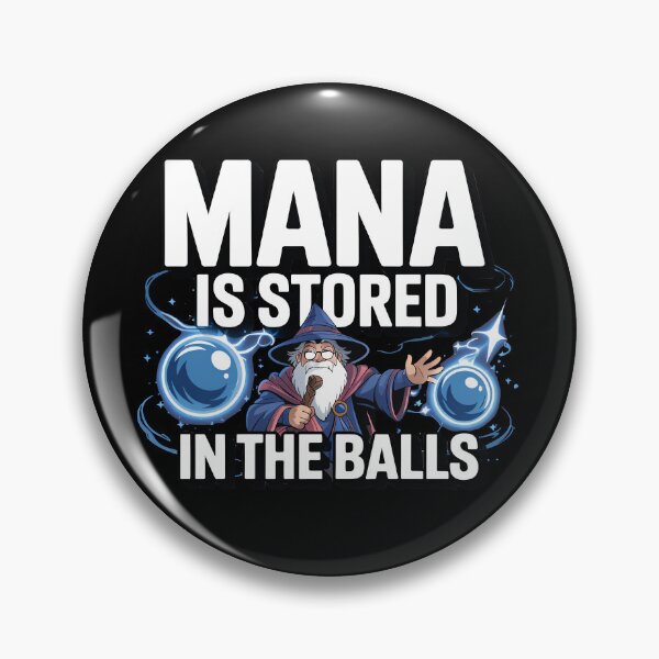 Item preview, Mana is Stored in The Balls designed and sold by Jacky-Design.
