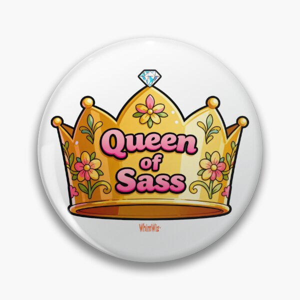 Item preview, Queen of Sass - WhimWiz Funny & Quirky Gift Ideas designed and sold by WhimWiz.