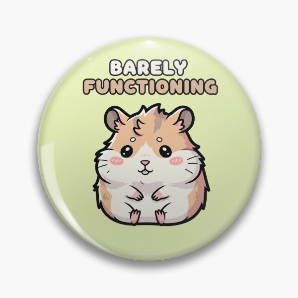 Item preview, Barely Functioning - Cute Hamster designed and sold by artaipix.