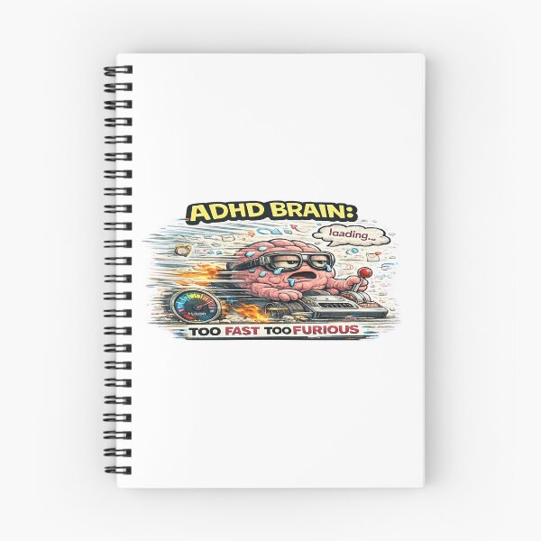 Item preview, ADHD Brain Too Fast Too Furious Funny Chaos Meme designed and sold by FeralMindStudio.